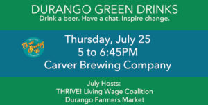Durango Green Drinks