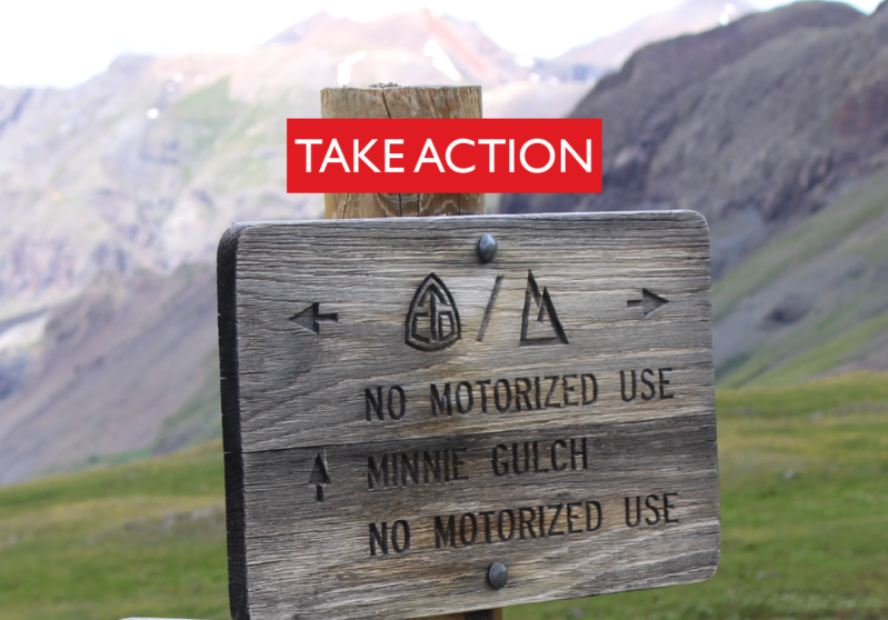Take Action: Protect Nonmotorized Silverton Trails